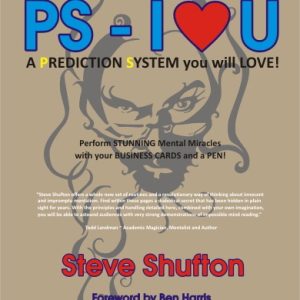 PS - I Love You! by Steve Shufton