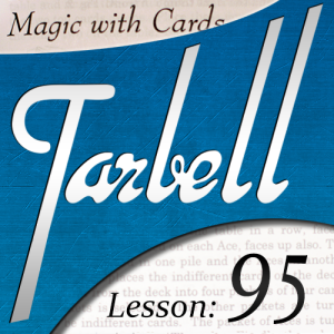 DAN HARLAN - TARBELL 95: MAGIC WITH CARDS