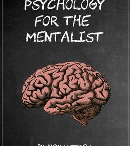 Psychology for the Mentalist by Andy Luttrell