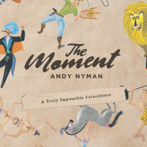 Andy Nyman – The Moment