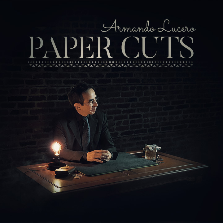 Armando Lucero Vol 1 - Paper Cuts