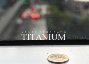 Arnel Renegado - Titanium