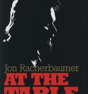 At the Table by Jon Racherbaumer
