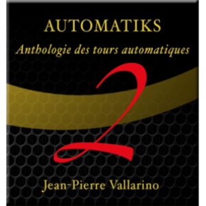 Automatiks by Jean-Pierre Vallarino vol 2