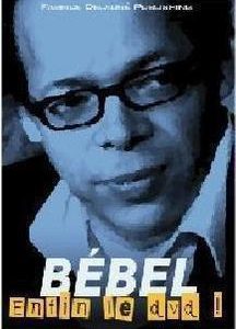 BEBEL Enfin le by BEBEL