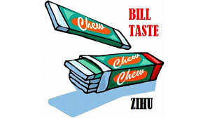 BILL TASTE by ZiHu