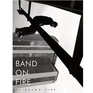 Band on Fire by Bacon Fire and Magic Soul