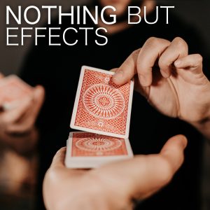 Ben Earl – Deep Magic Seminars Winter 2021 – Nothing But Effects (January 29th)