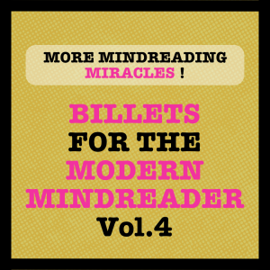 Billets for the Modern Mindreader vol.4 by Julien LOSA