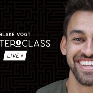 Blake Vogt – Masterclass Live – Week 2