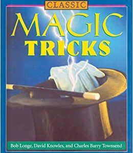 Bob Longe - CLASSIC MAGIC TRICKS