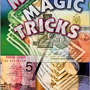 Bob Longe - Money Magic Tricks