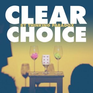 CLEAR CHOICE by Thinking Paradox (Instant Download)