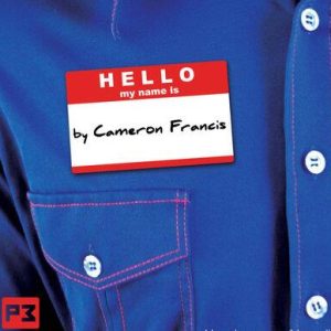 Cameron Francis - Hello My Name Is