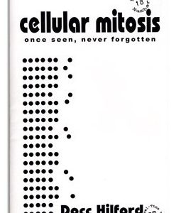 Cellular Mitosis by Docc Hilford