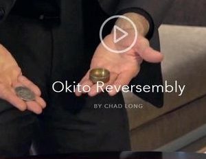 Okito Reversembly by Chad Long
