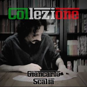 Collezione by Giancarlo Scalia