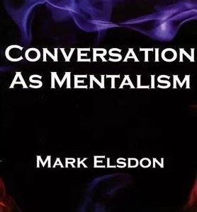 Conversation as Mentalism by Mark Elsdon