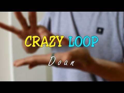 Crazy Loop by Doan