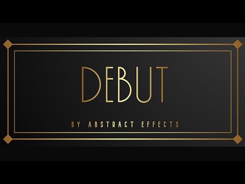 DEBUT by Abstract Effects