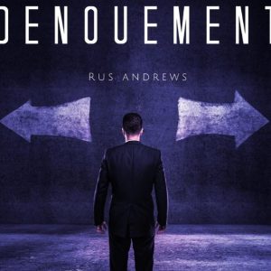 Denouement by Rus Andrews