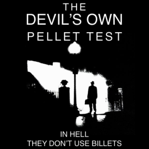 Docc Hilford - Devil’s own Pellet Test