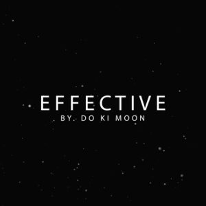 EFFECTIVE by Do Ki Moon