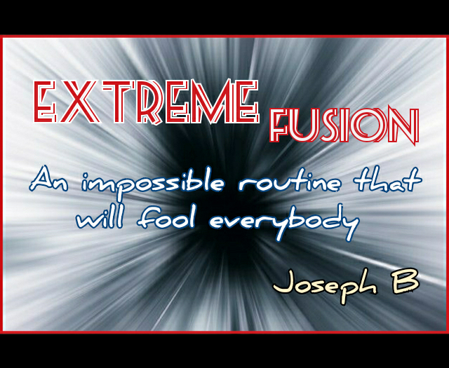 Extreme Fusion by Joseph B.