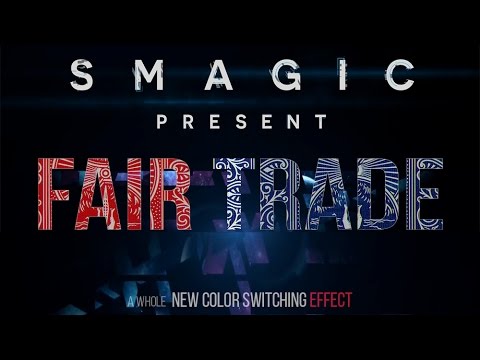 Fair Trade by Smagic Productions