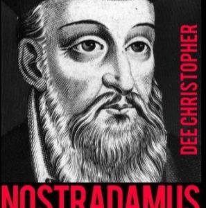 From The Shadows Vol. 1: Nostradamus LIVES by Dee Christopher