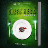 Gabriel Werlen - The Green Neck System