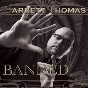 Garrett Thomas - Banded