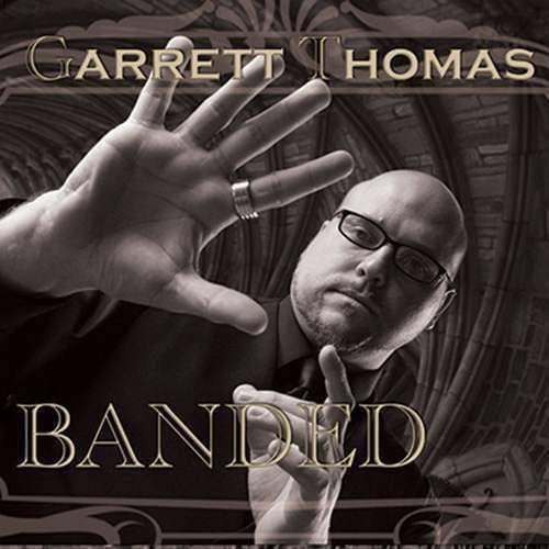 Garrett Thomas - Banded