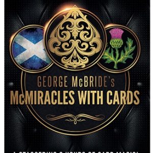 George McBride’s McMiracles With Cards
