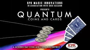 Greg Gleason & RPR Magic Innovations – Quantum Coins & Cards