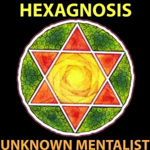 HEXAGNOSIS by Unknown Mentalist