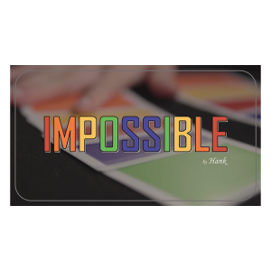 IMPOSSIBLE by Hank & Himitsu Magic
