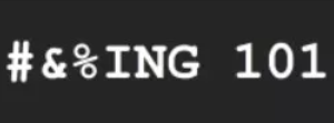 #&%ING 101 by Danny Goldsmith