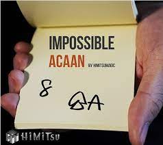 Impossible ACAAN by Himitsu Magic