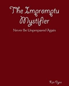 Impromptu Mystifier By Ken Dyne