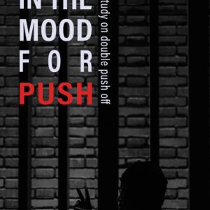 In The Mood For Push by Lidden Li
