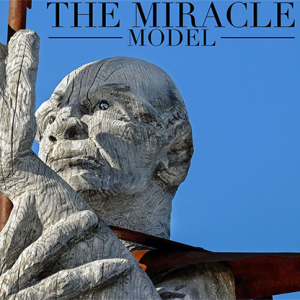 JASON MESSINA - THE MIRACLE MODEL