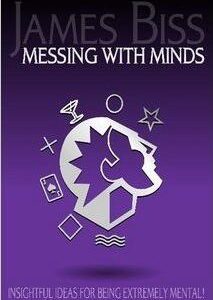 James Biss - Messing With Minds