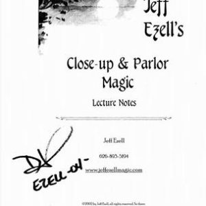 Jeff Ezell - Close-up & Parlor Magic Lecture Notes