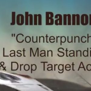 John Bannon - Counterpunch, Last Man Standing, Drop Target Aces
