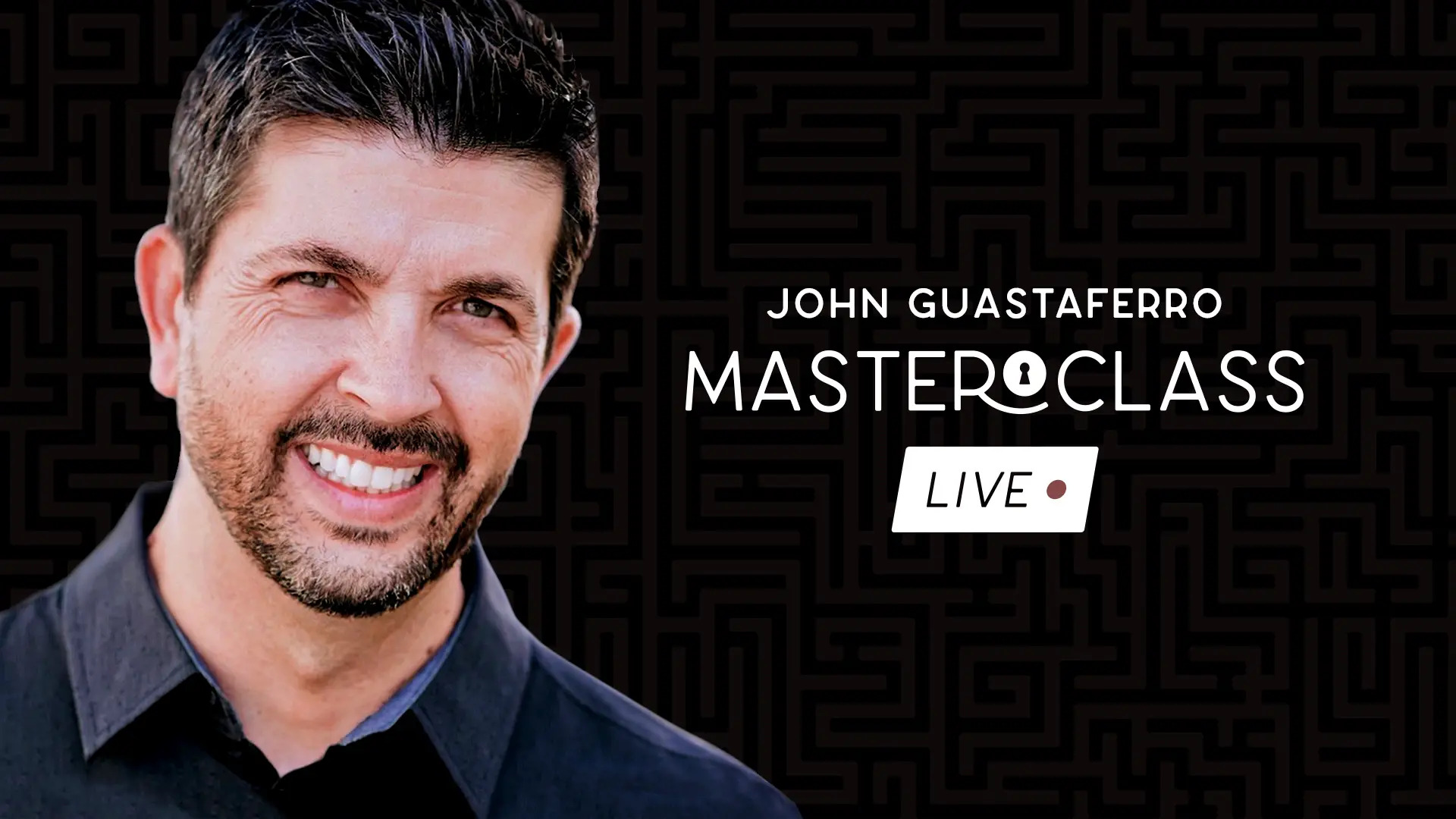 John Guastaferro – Masterclass Live – Week 3 (January 17, 2021)