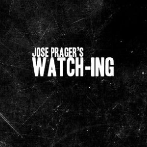 Jose Prager - Watch-ing