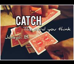 Joseph B. – CATCH ( I catch the card you think )