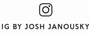 Josh Janousky - IG