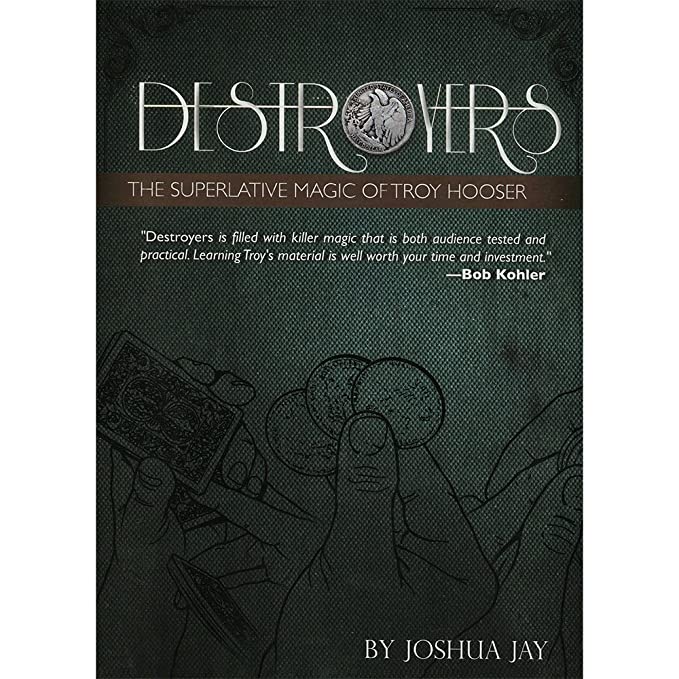 Joshua Jay – DesTROYers
